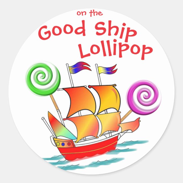 Gute Lollipop-Sticker für Schiffe Runder Aufkleber (Vorderseite)
