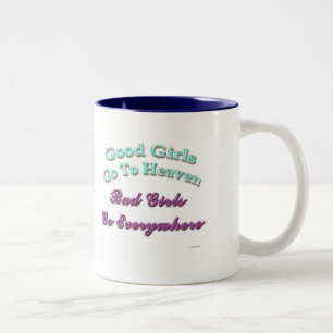 Gute Mädchen gehen zum Himmel… Zweifarbige Tasse