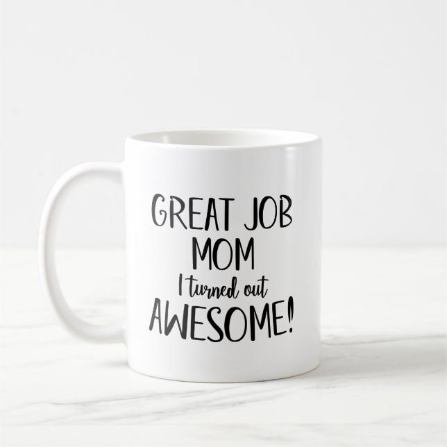Gute Mama, die ich erfuhr, phantastische Kaffee-Ta Kaffeetasse (Links)