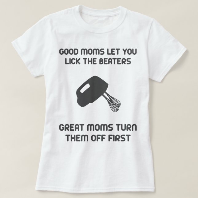 Gute Mamas Ließ dir die Beaters zu entdecken T-Shirt (Design vorne)