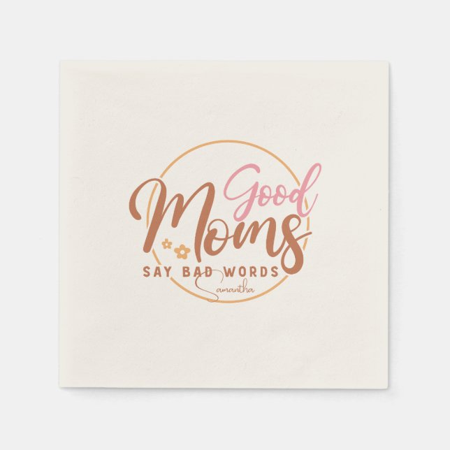 Gute Mamas sagen schlechte Worte Serviette (Vorderseite)