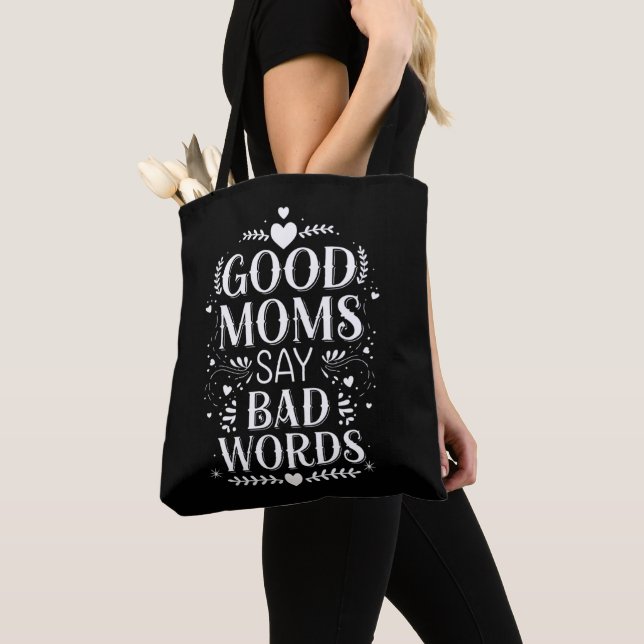 Gute Mamas sagen schlechte Worte zum sonnigen Mutt Tasche (Von Nahem)