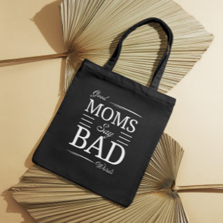 Gute Mamas, schlechte Worte - lustige Mama Götzend Tasche