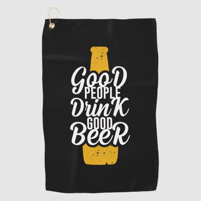 Gute Menschen trinken gutes Bier Golfhandtuch (Vorderseite)