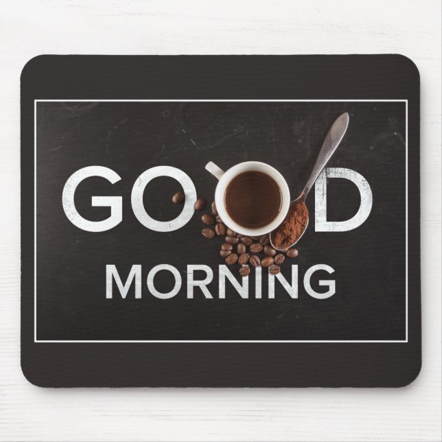 Gute Morgencoffee Mousepad (Vorne)