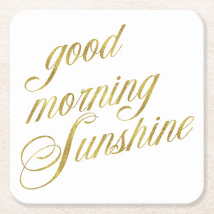 Gute morgendliche Sonnenschein Zitate Imitat Goldf Rechteckiger Pappuntersetzer
