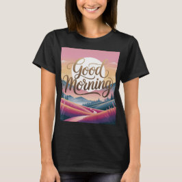 Gute Morgenkalligraphie Landschaft Schwarze Frauen T-Shirt