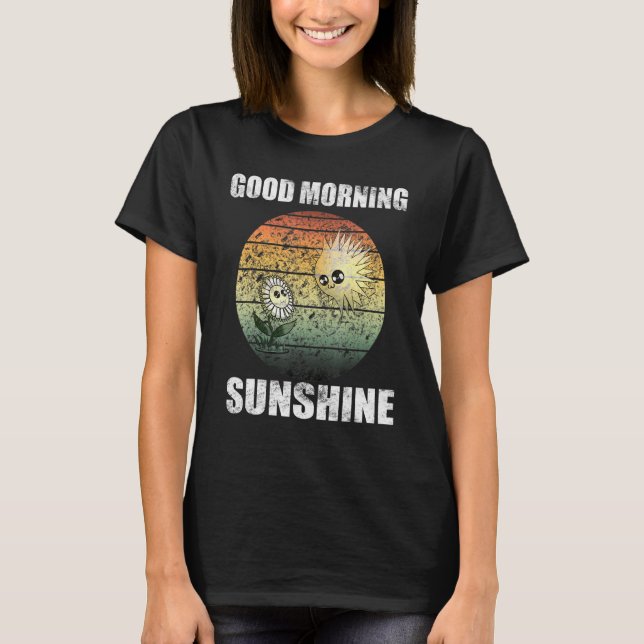 Gute Morgensonne mit Niedlicher Blume und Sonnensc T-Shirt (Vorderseite)