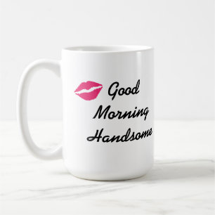 Gute Morning Handsome Kaffeetasse