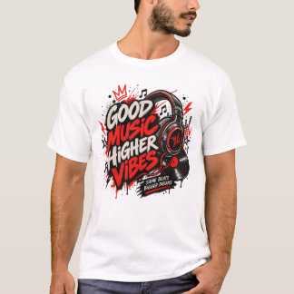 Gute Musik Höhere Vibes T-Shirt | Musikliebhaber S