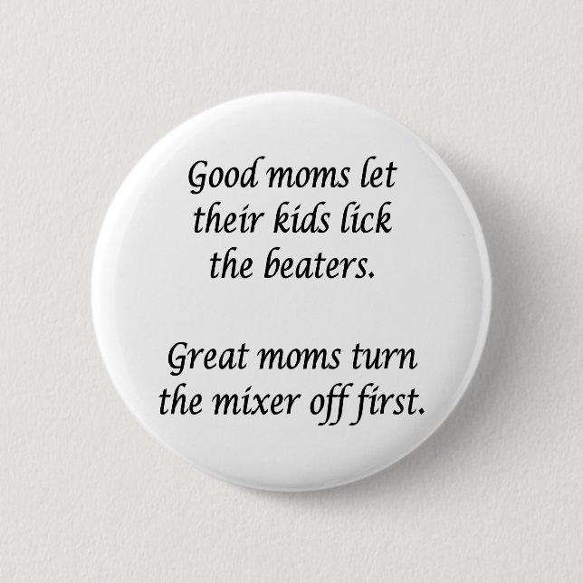 Gute Mütter Große Mütter  Button (Vorderseite)