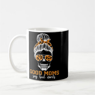 Gute Mütter sagen schlechte Wörter Lustiger Mutter Kaffeetasse