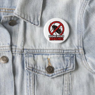 Gute Nacht Kakerlaken – Lustiger Anti-Schädlings-B Button