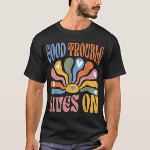 Gute notwendige Unruhe lebt im Widerstand Protest T-Shirt