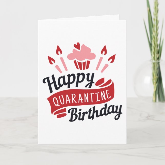 Gute Quarantäne zum Geburtstag. Karte (Vorderseite)