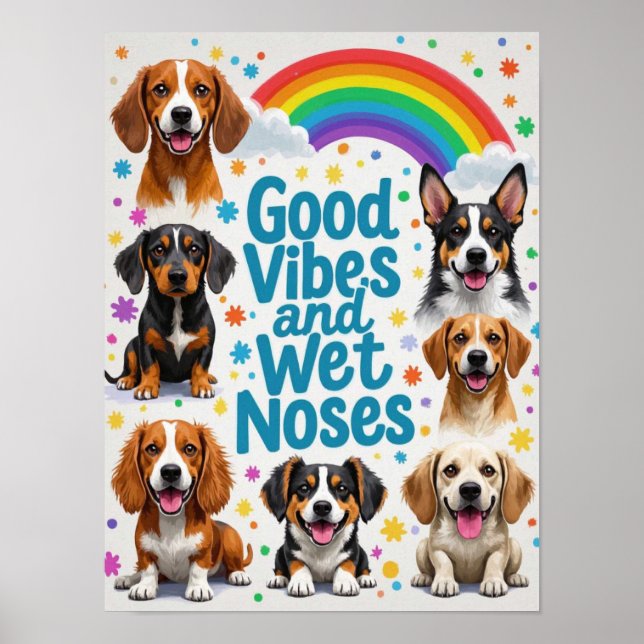 Gute Roben und feuchte Nosen spielerische Doodles Poster (Vorne)