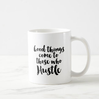 Gute Sachen kommen zu denen, die Tasse sich