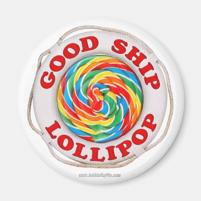 Gute Schiff Lollipop ... Magnet (Vorne)