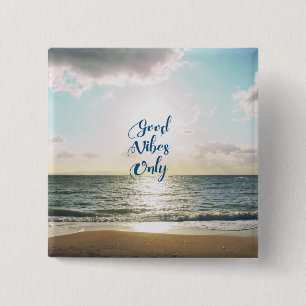 "Gute Schwingungens-nur" Zitat-Typografie-Meer Sun Button