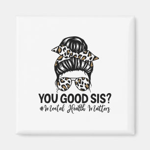 Gute Sis Psychische Gesundheitsprobleme Sensibilis Magnet