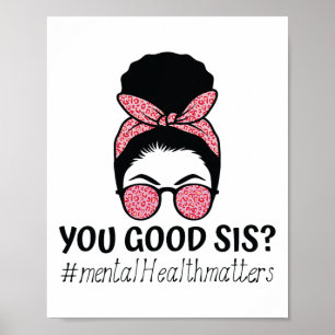 Gute Sis Psychische Gesundheitsprobleme Trendy Mot Poster