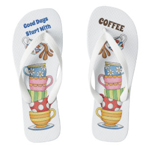 Gute Tage beginnen mit Kaffee Flip Flops