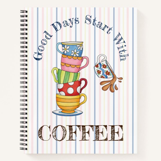 Gute Tage beginnen mit Kaffee Notizbuch (Vorderseite)