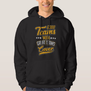 Gute Teams gewinnen, großartige Teams decken Sport Hoodie