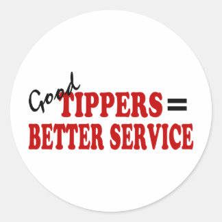 Gute Tipper= besserer Service Runder Aufkleber