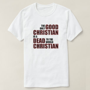 Gute Tote zu den Weltchristlichen T-Shirt