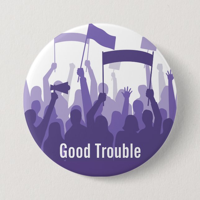 Gute Trouble-Friedlich Protest-Taste Button (Vorderseite)