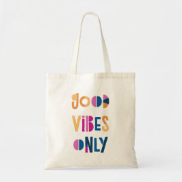 Gute Vibes nur Motivierend farbenfroh modern Tragetasche