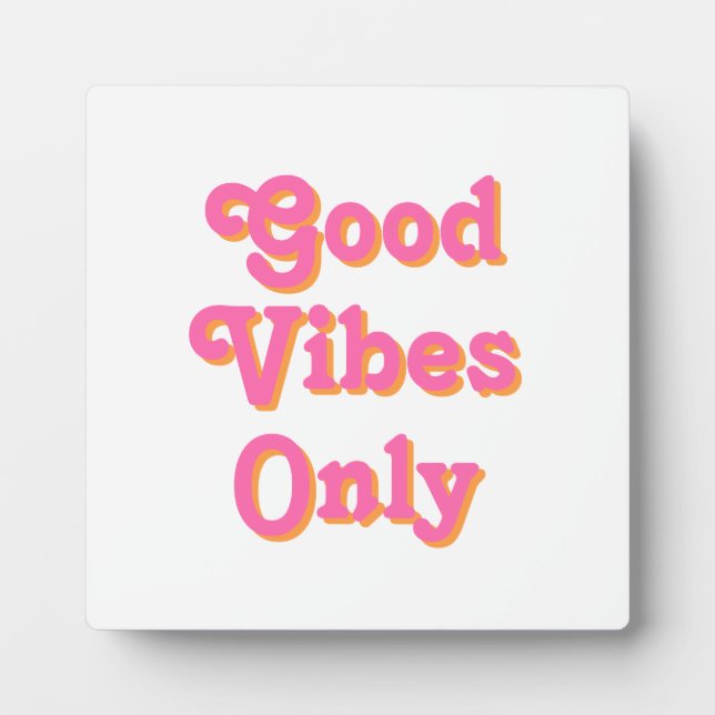 Gute Vibes nur rosa orange weiß Fotoplatte (Vorderseite)