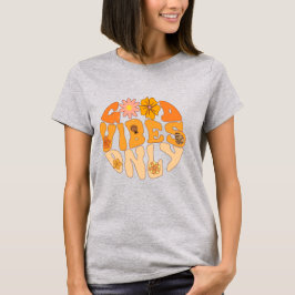 Gute Vibes nur Shirt