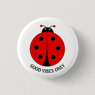 Gute Vibes Only Marienkäfer auf Weiß Button