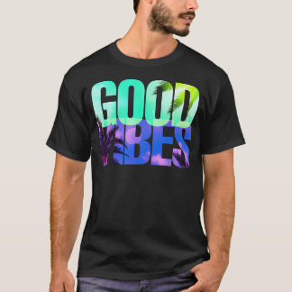 Gute Vibes Positive Vibes nur T-Shirt