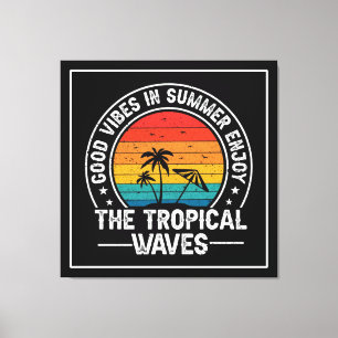 Gute Vibes Sommer Tropische Wellen Leinwanddruck