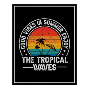 Gute Vibes Sommer Tropische Wellen Poster