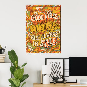 Gute Vibes Sonnige Tage Retro Groovy Zitat Poster