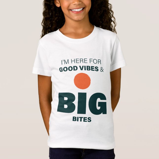 Gute Vibes und große Bissen Kinder T-Shirt (Vorderseite)