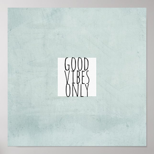 Gute Vibes zitieren nur Poster-Typografie Poster (Vorne)