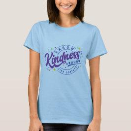 Güte wie Confetti-Shirt T-Shirt
