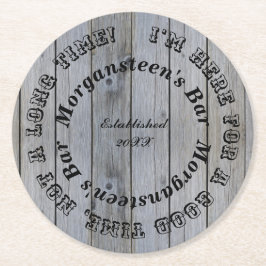 Gute Zeit, Holz aussehen Bar oder Mann Höhle Name Runder Pappuntersetzer
