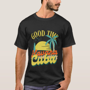 Gute Zeit Kuba T-Shirt