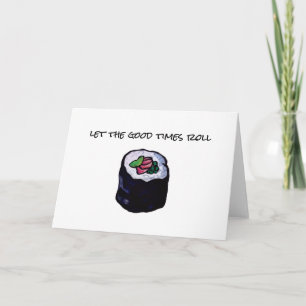 Gute Zeiten Sushi Karte zum Feiern