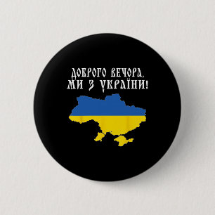 Guten Abend Ukraine - Ukrainische patriotische Unt Button