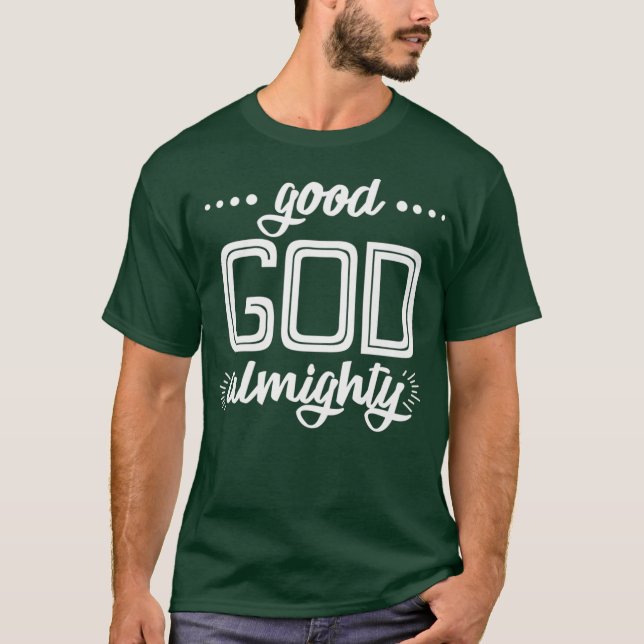 Guten Gott Allmächtige Prämie T-Shirt (Vorderseite)
