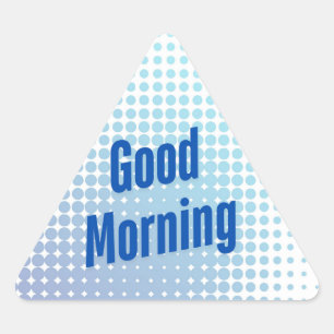 Guten Morgen Blaue Punkte Dreieckiger Aufkleber