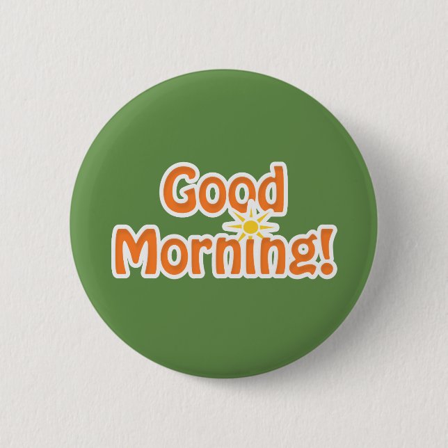 Guten Morgen Button (Vorderseite)