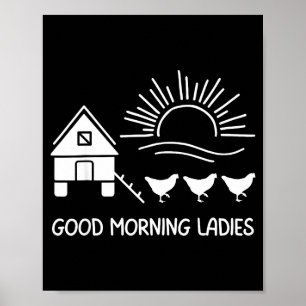 Guten Morgen Damen lustiges Huhn Poster